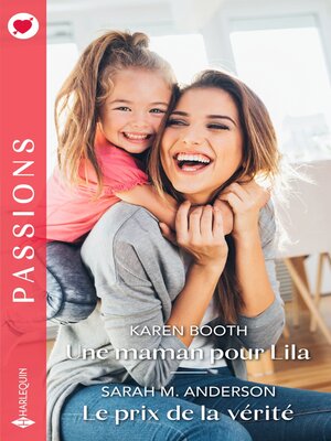 cover image of Une maman pour Lila--Le prix de la vérité